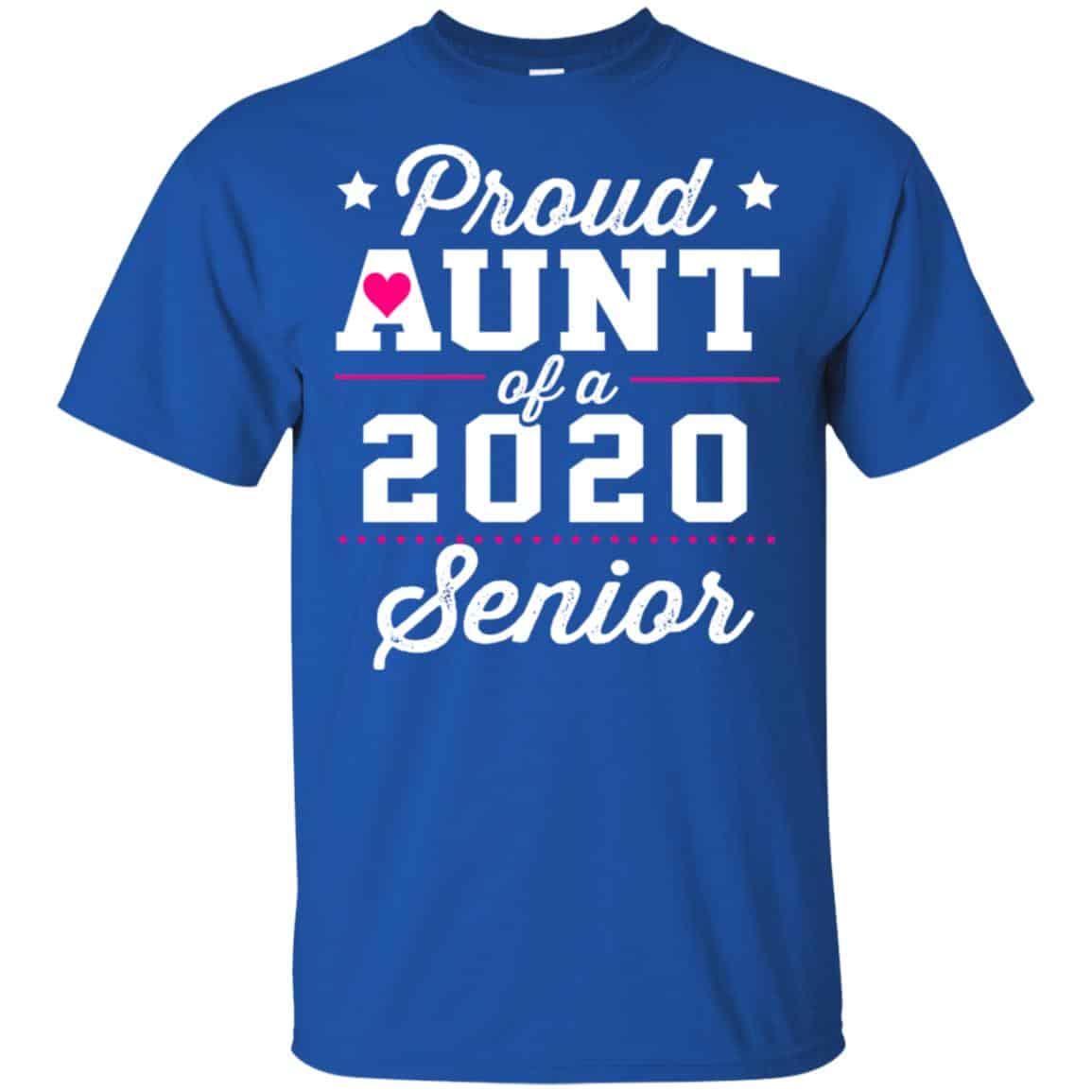 Proud Aunt Of A 2020 Senior Graduation T-Shirts, Hoodie, Tank