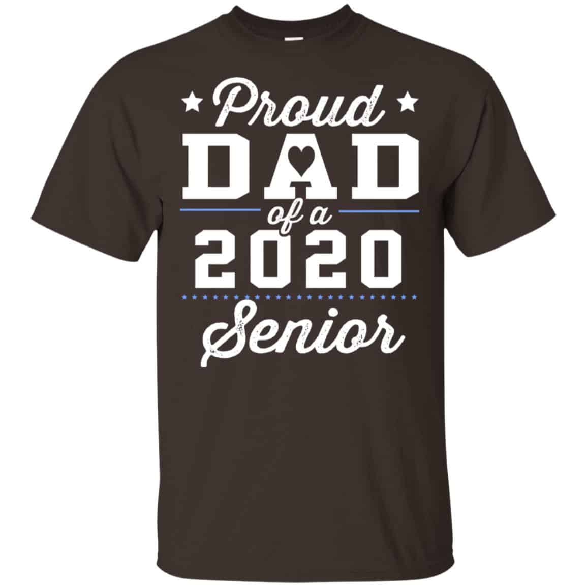 Proud Dad Of A 2020 Senior Graduation T-Shirts, Hoodie, Tank