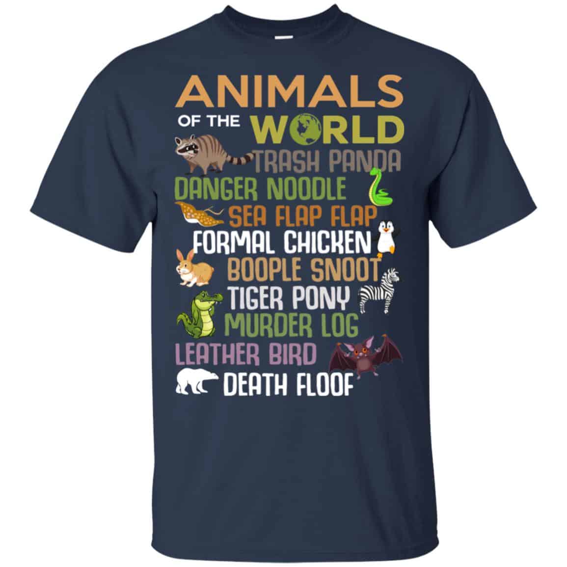 Animals Of The World Funny Animals T-Shirts, Hoodie, Tank