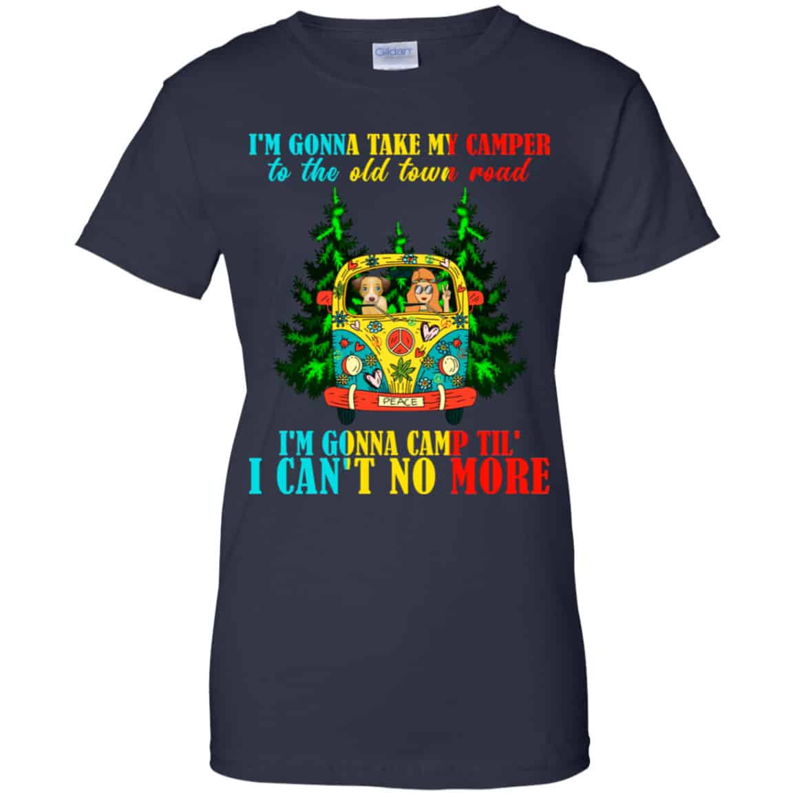 I’m Gonna Take My Camper To The Old Town Road Hippie Shirt, Hoodie, Tank