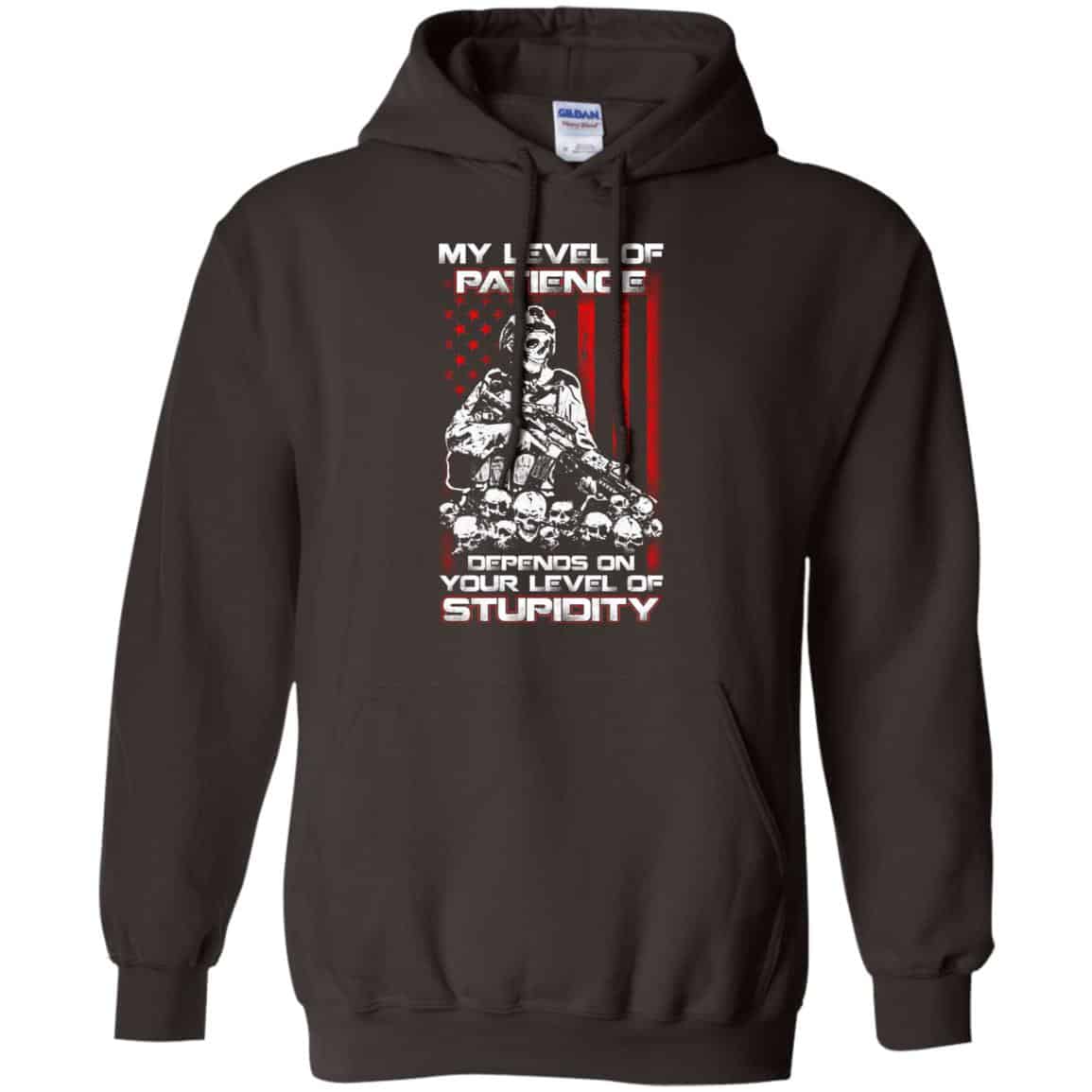 Veteran: My Level Of Patience Depends On Your Level Of Stupidity T-Shirts, Hoodie, Tank