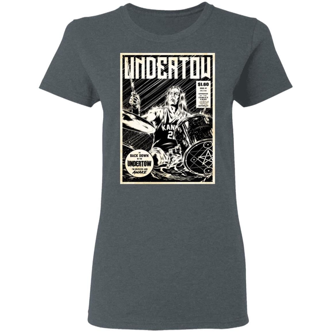 Undertow I’m Back Down In The Undertow I’m Helpless And Awake Shirt, Hoodie, Tank