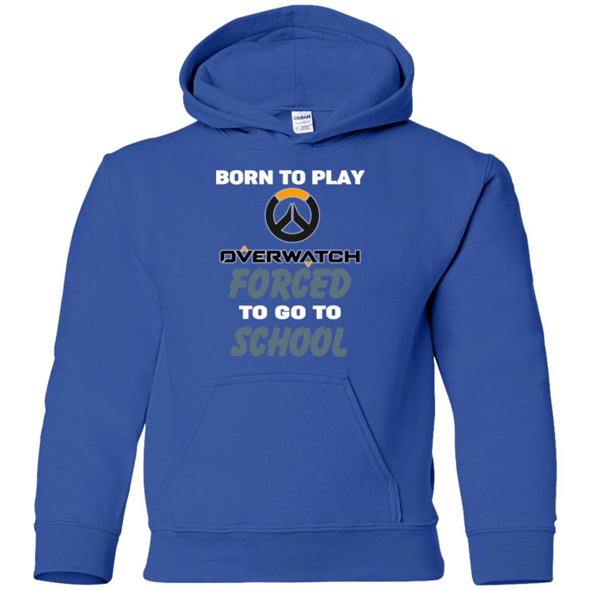 Born To Play Overwatch Forced To Go To School T-Shirts, Hoodie, Tank