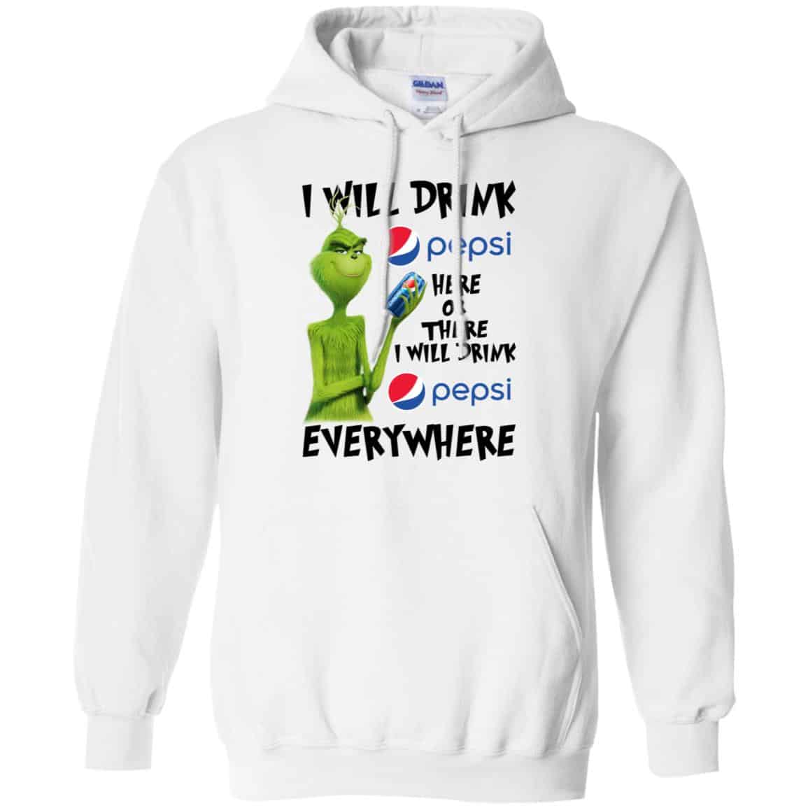 The Grinch: I Will Drink Pepsi Here Or There I Will Drink Pepsi Everywhere T-Shirts, Hoodie, Tank