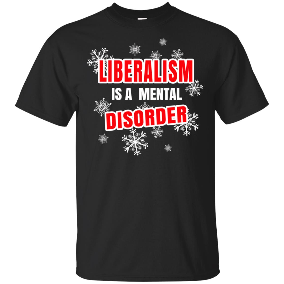 Liberalism Is A Mental Disorder T-Shirts, Hoodie, Tank