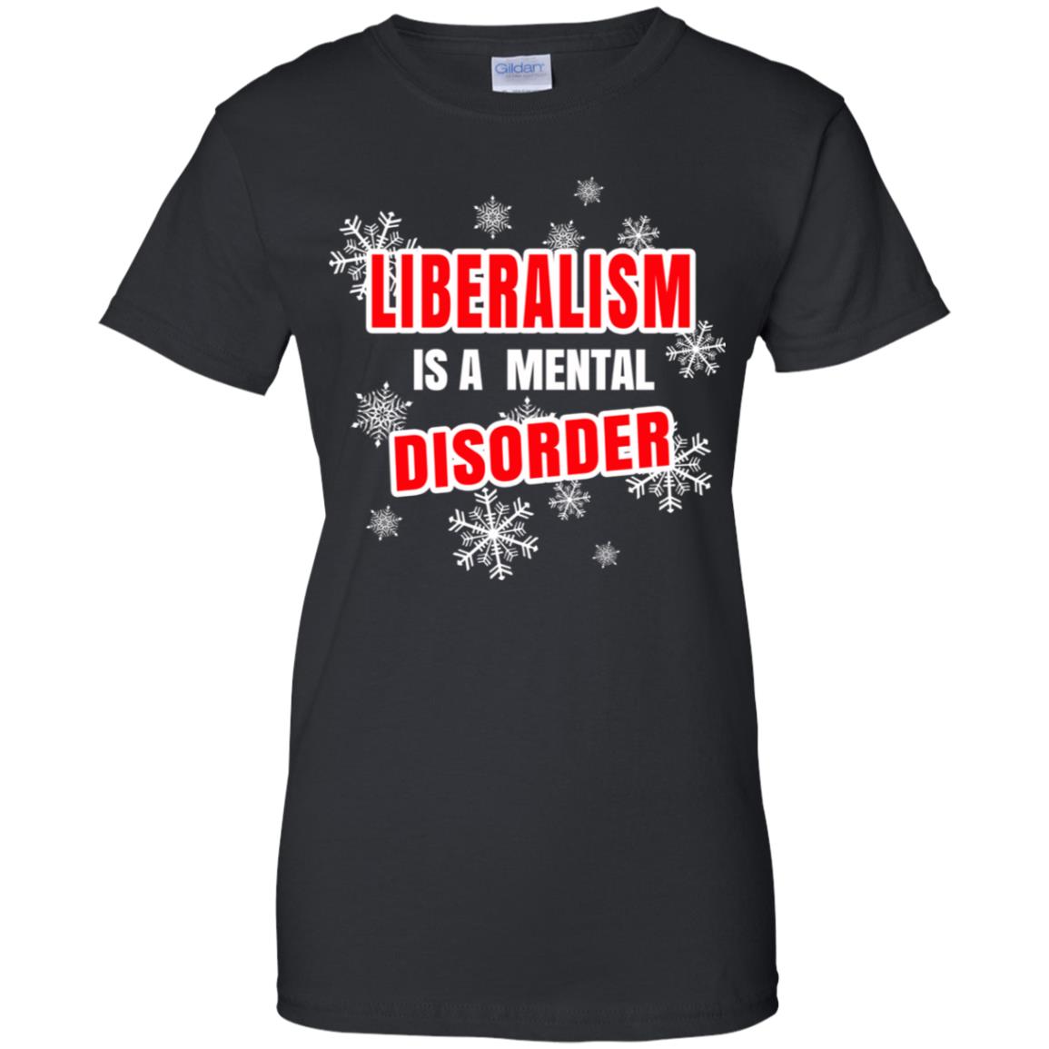 Liberalism Is A Mental Disorder T-Shirts, Hoodie, Tank