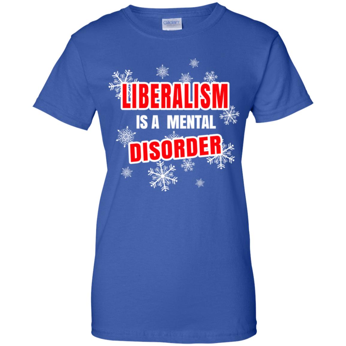 Liberalism Is A Mental Disorder T-Shirts, Hoodie, Tank