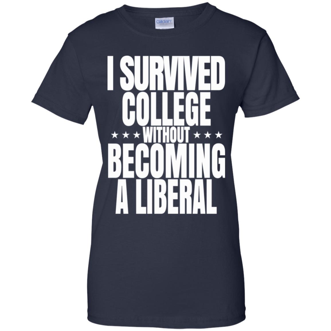 I Survived College Without Becoming A Liberal T-Shirts, Hoodie, Tank