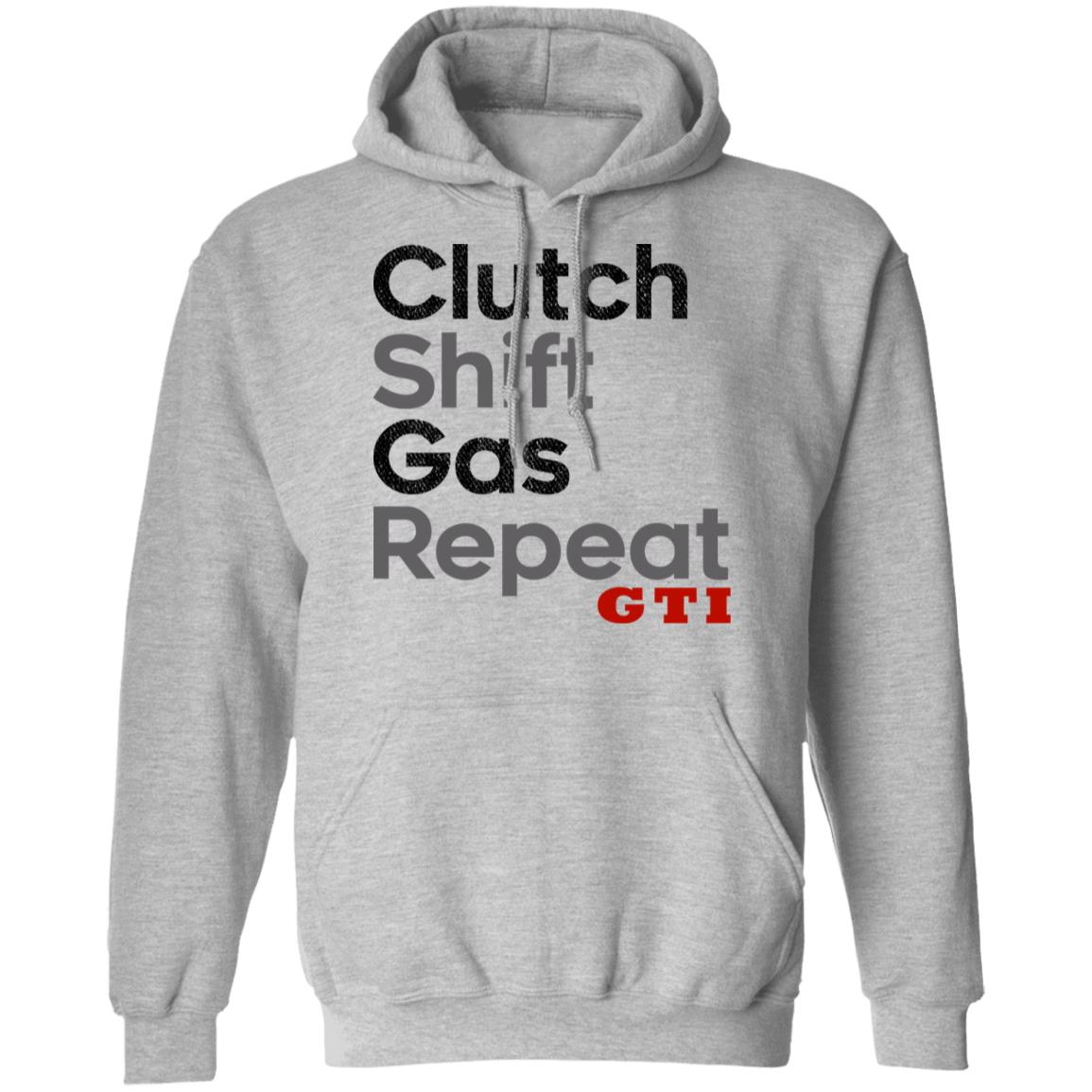 Clutch Shift Gas Repeat GTI Shirt, Hoodie, Tank