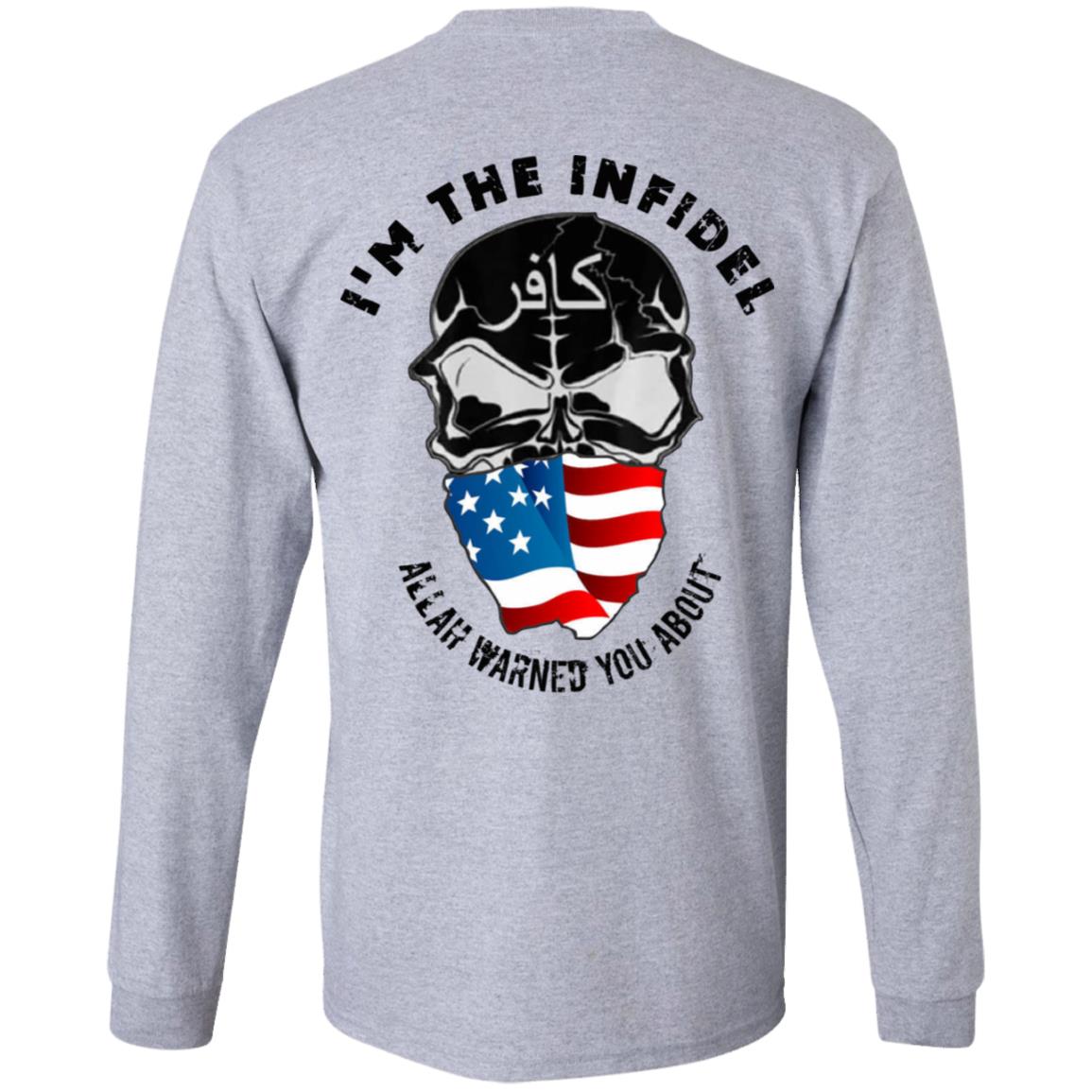 I’m The Infidel Allah Warned You About T-Shirts, Hoodie, Tank