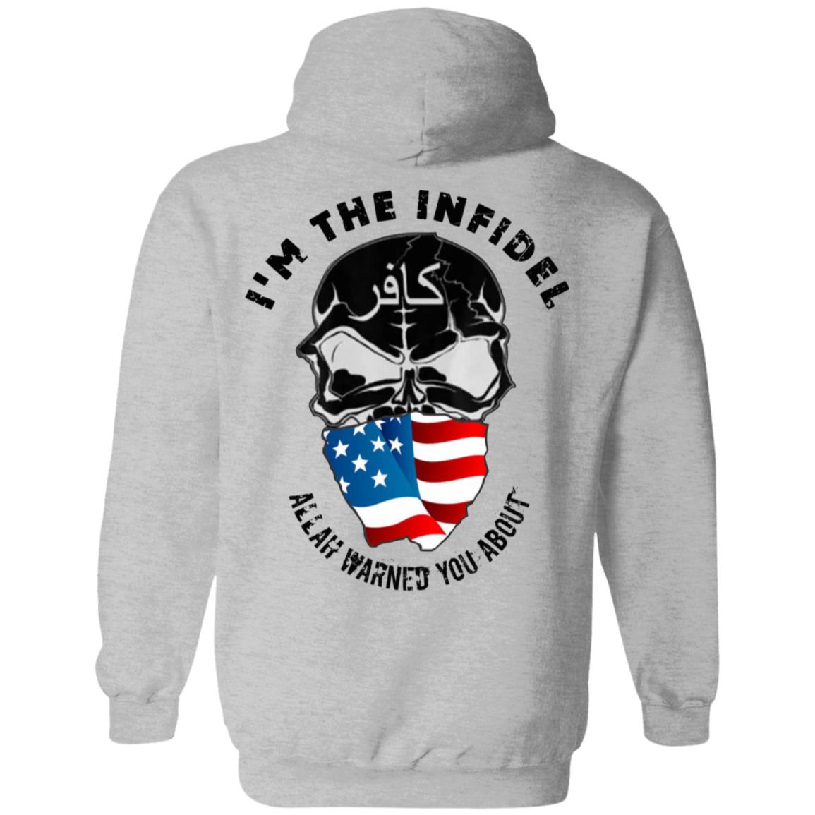 I’m The Infidel Allah Warned You About T-Shirts, Hoodie, Tank