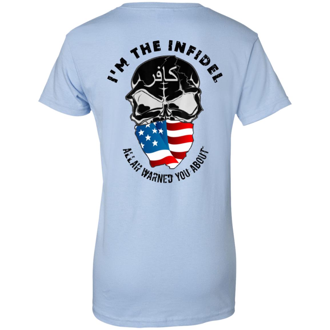 I’m The Infidel Allah Warned You About T-Shirts, Hoodie, Tank