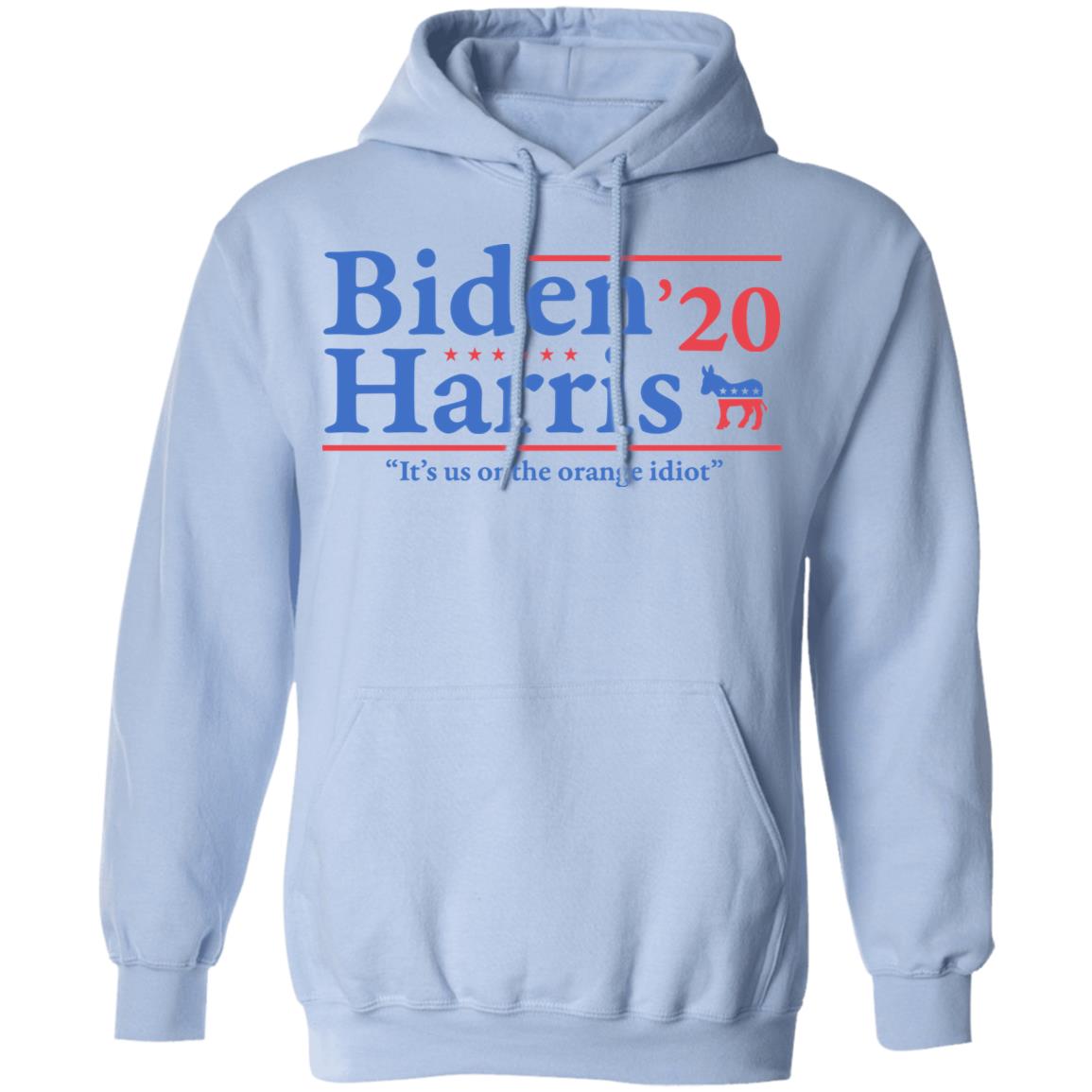 Joe Biden Kamala Harris 2020 It’s Us Or The Orange idiot Shirt, Hoodie, Tank