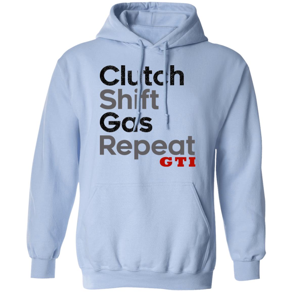 Clutch Shift Gas Repeat GTI Shirt, Hoodie, Tank