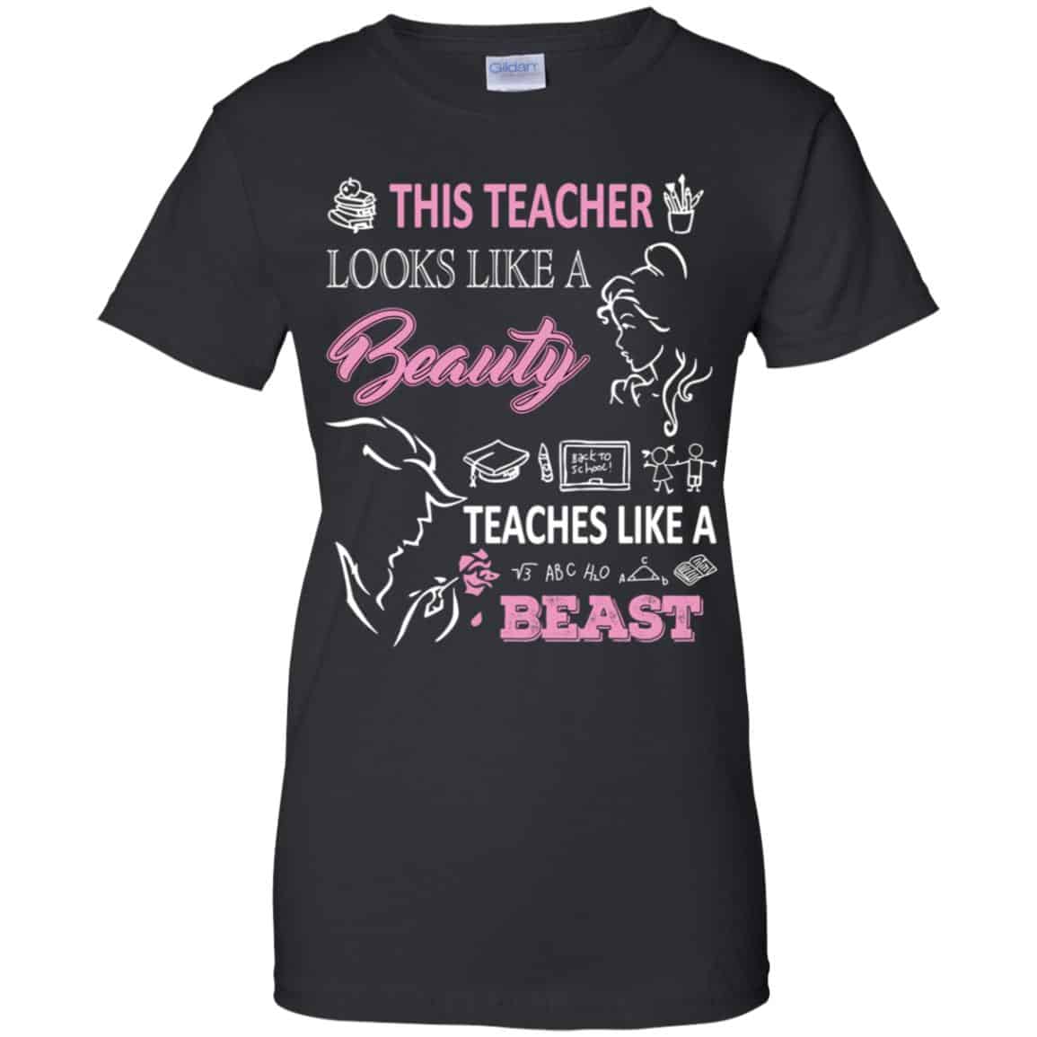 This Teacher Looks Like A Beauty Teaches Like A Beast Shirt, Hoodie, Tank
