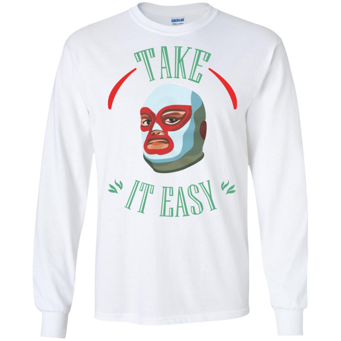Take It Easy T-Shirts, Hoodie, Tank