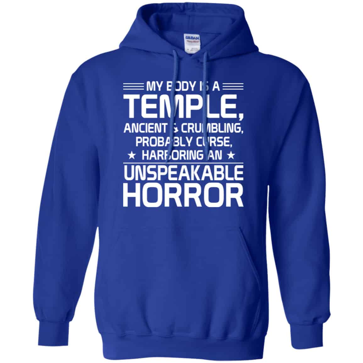 My Body Is A Temple, Ancient & Crumbling, Probably Curse, Harboring An Unspeakable Horror Shirt, Hoodie, Tank