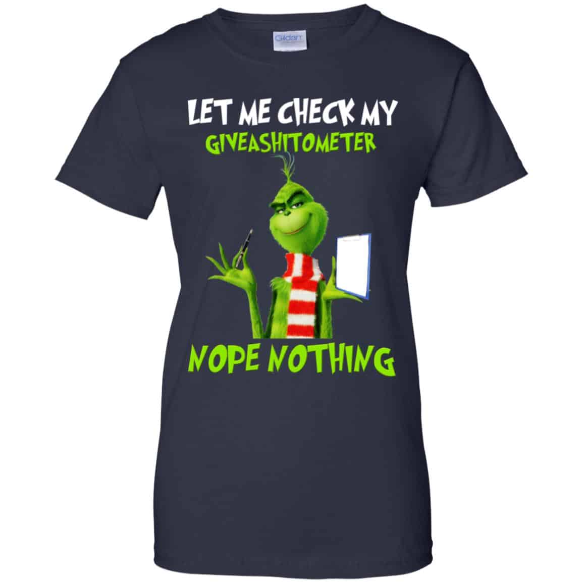 The Grinch: Let Me Check My Giveashitometer Nope Nothing T-Shirts, Hoodie, Tank