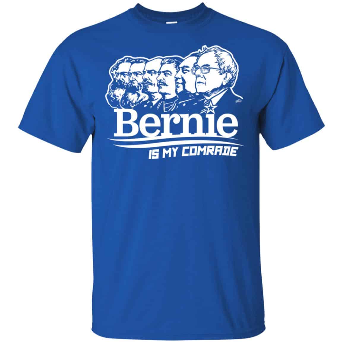 Bernie Sanders Is My Comrade T-Shirts, Hoodie, Tank