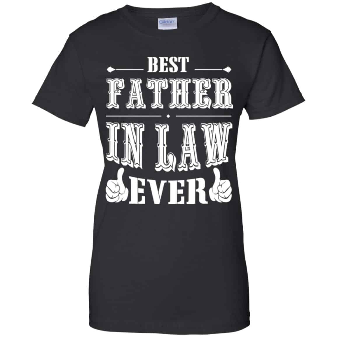 Best Father In Law Ever T-Shirts, Hoodie, Tank