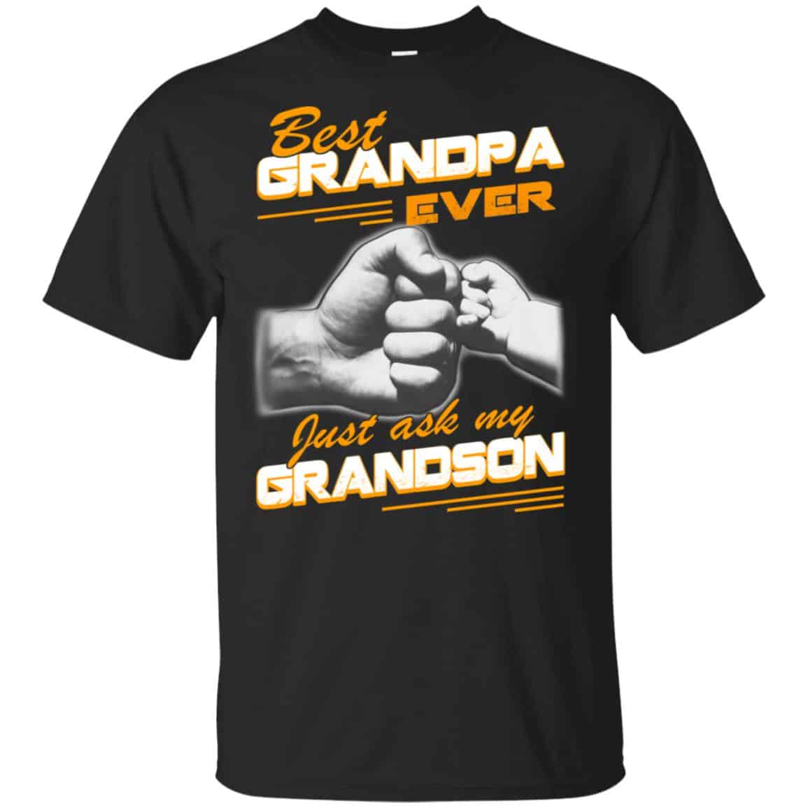 Best Grandpa Ever Just Ask My Grandson T-Shirts, Hoodie, Tank