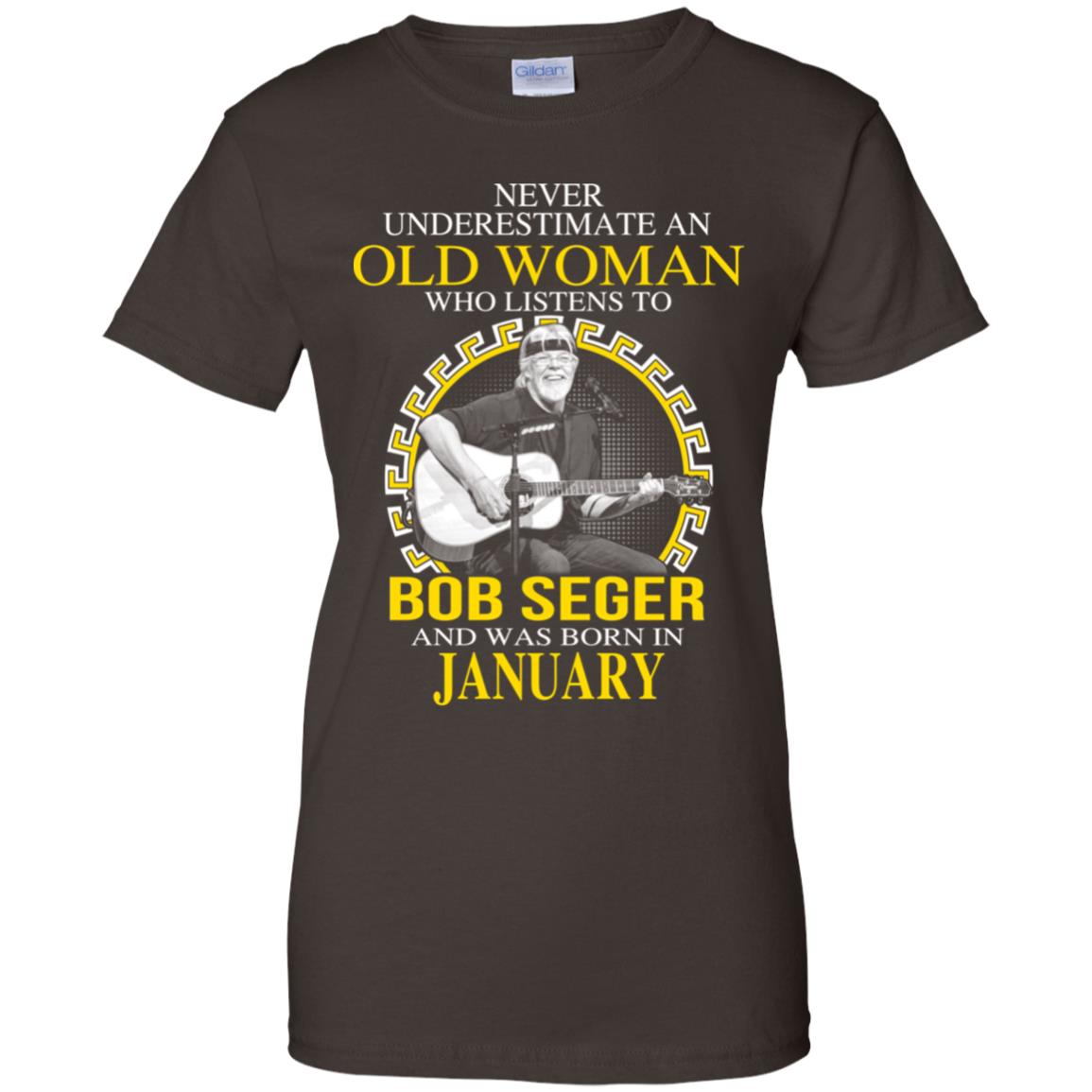 An Old Woman Who Listens To Bob Seger And Was Born In January T-Shirts, Hoodie, Tank