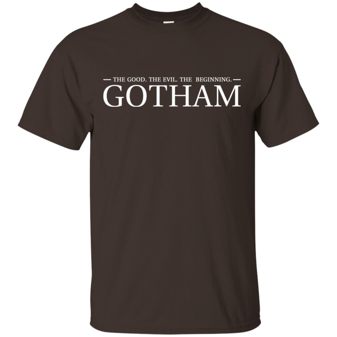 The Good. The Evil. The Beginning. Gotham T-Shirts, Hoodie, Tank