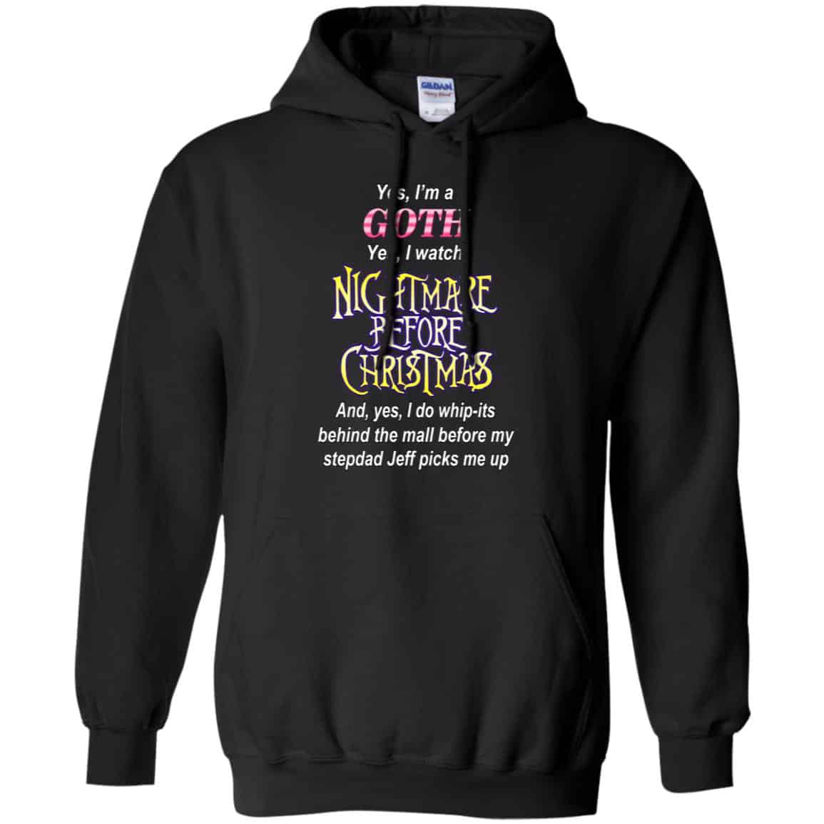I’m A Goth I Watch Nightmare Before Christmas T-Shirts, Hoodie, Tank