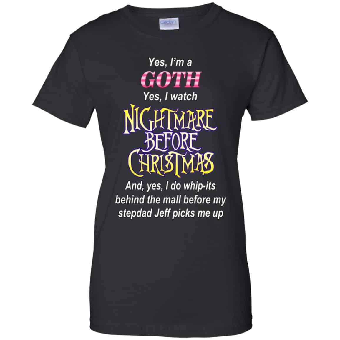 I’m A Goth I Watch Nightmare Before Christmas T-Shirts, Hoodie, Tank