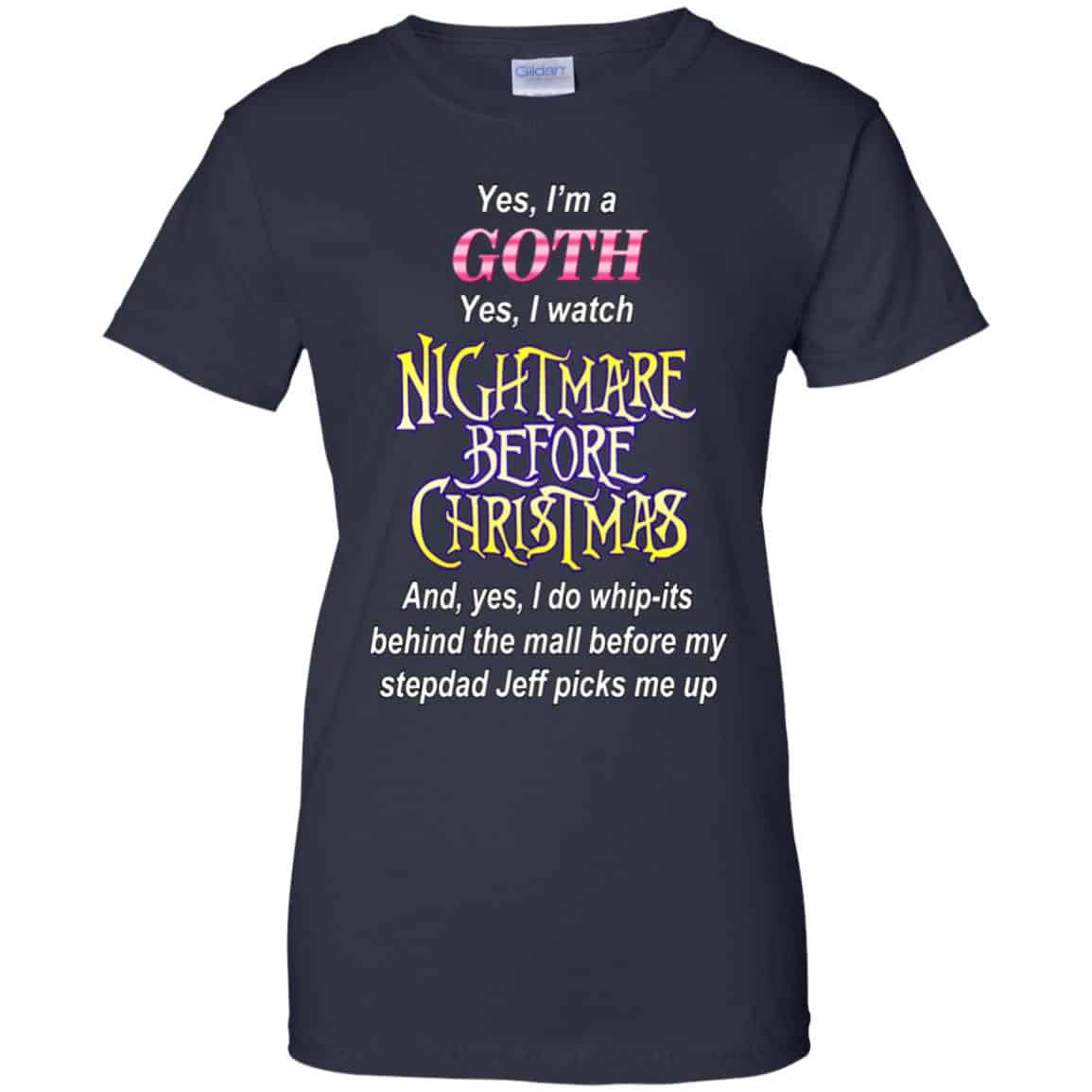 I’m A Goth I Watch Nightmare Before Christmas T-Shirts, Hoodie, Tank