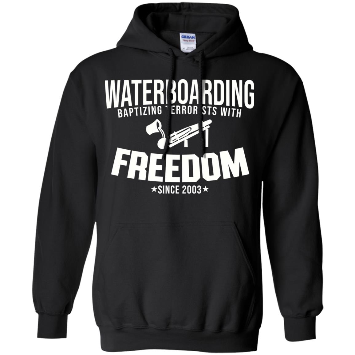 Waterboarding Baptising Terrorists With Freedom T-Shirts, Hoodie, Tank