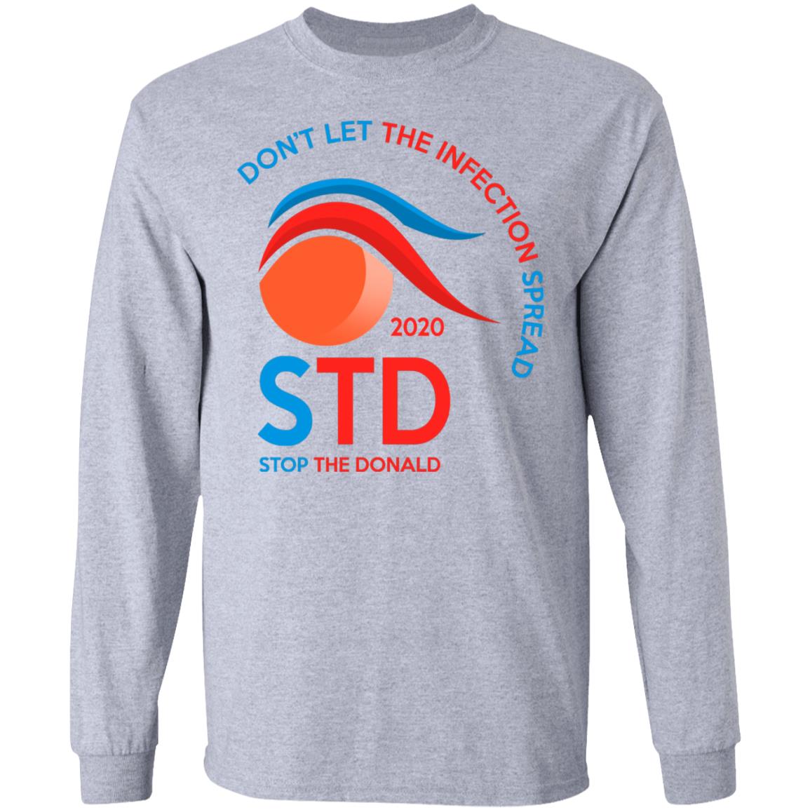 Don’t Let The Infection Spread 2020 Stop The Donald Shirt, Hoodie, Tank