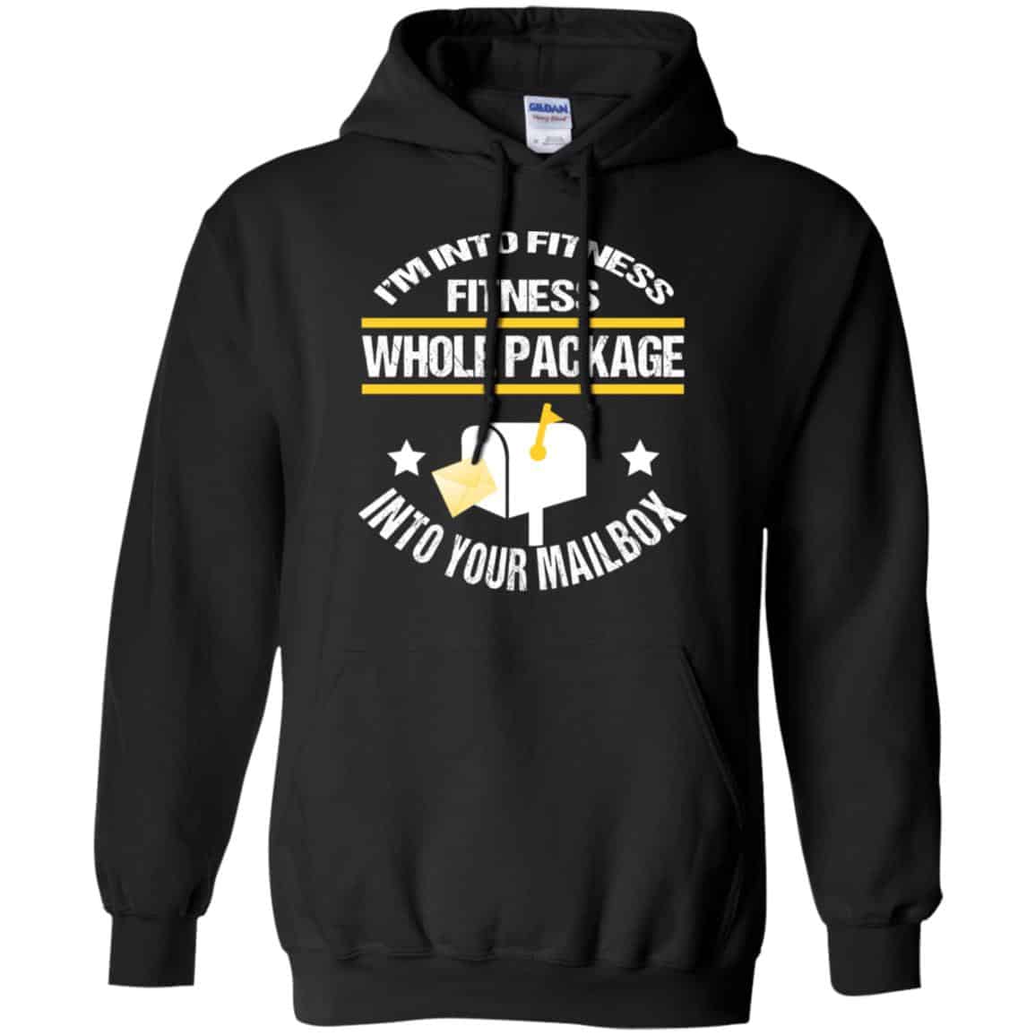 I’m Into Fitness Fitness Whole Package Into Your Mailbox T-Shirts, Hoodie, Tank