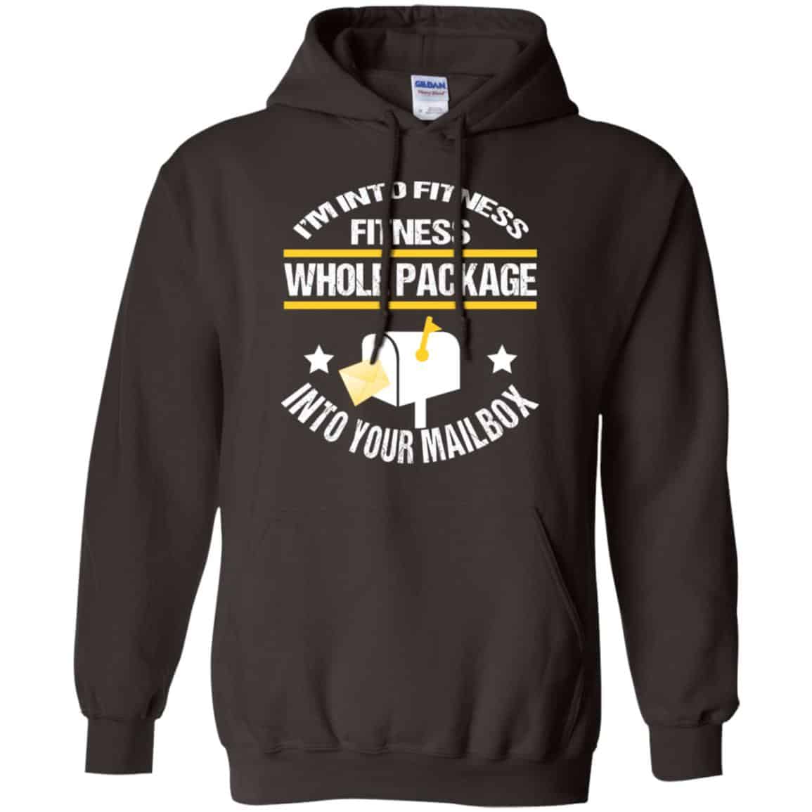 I’m Into Fitness Fitness Whole Package Into Your Mailbox T-Shirts, Hoodie, Tank
