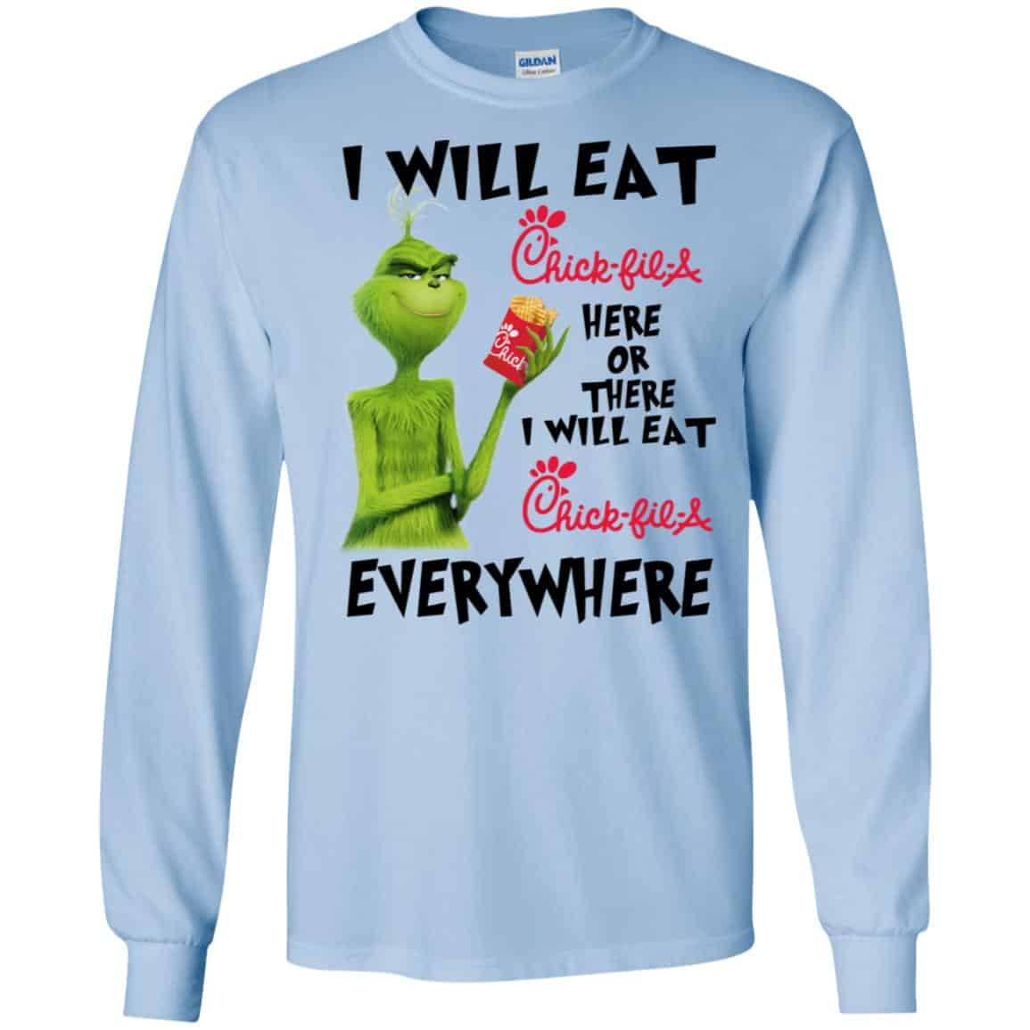 I Will Eat Chick-fil-A Here Or There I Will Eat Chick-fil-A Everywhere T-Shirts, Hoodie, Tank