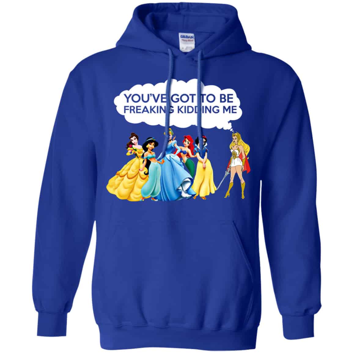 You’ve Got To Be Freaking Kidding Me Shirt, Hoodie, Tank
