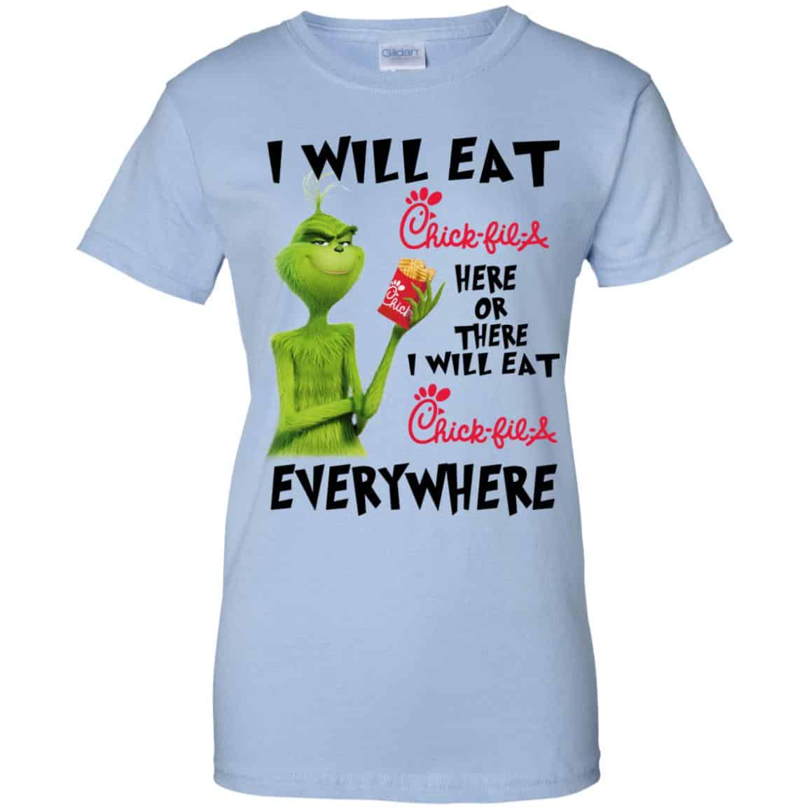 I Will Eat Chick-fil-A Here Or There I Will Eat Chick-fil-A Everywhere T-Shirts, Hoodie, Tank