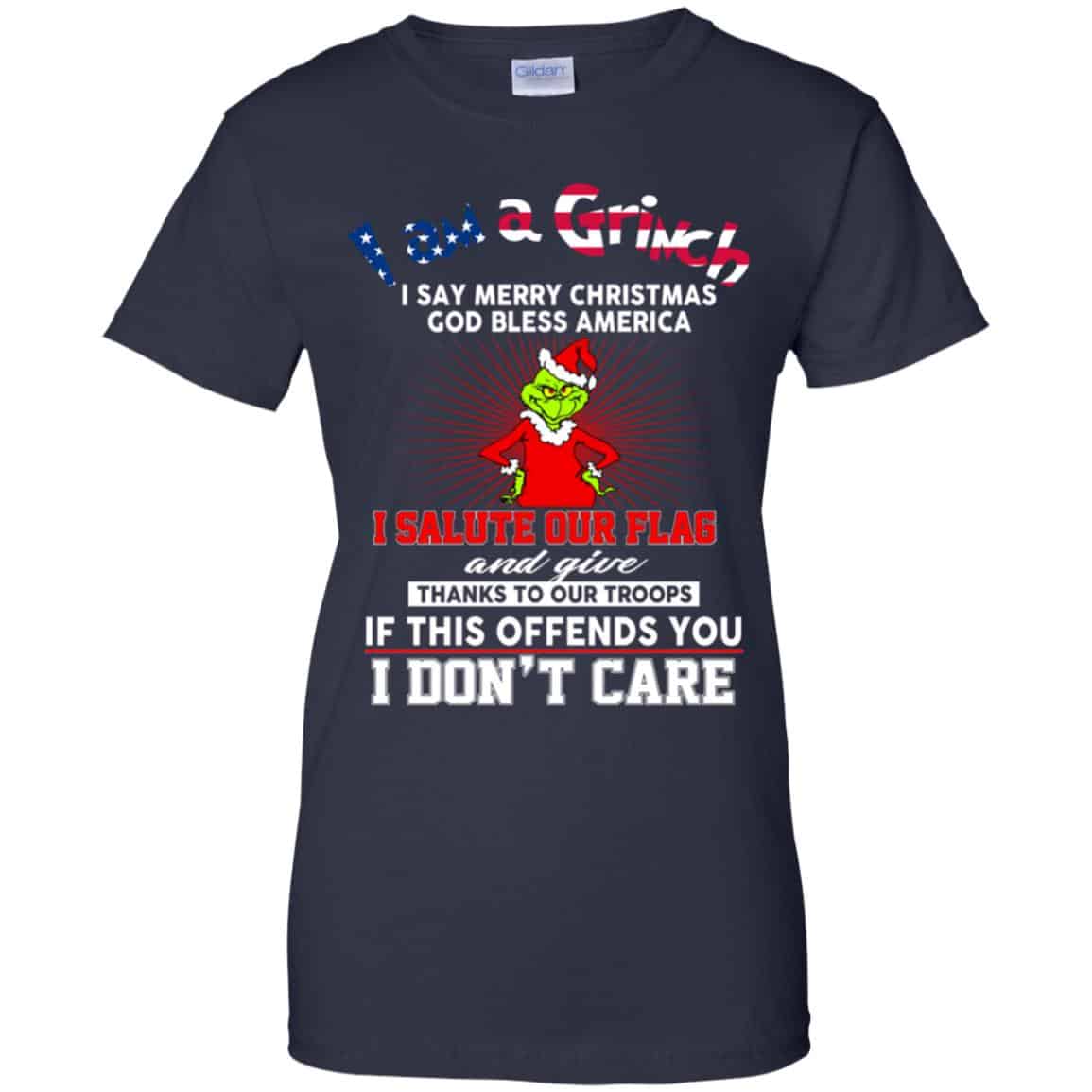 I Am A Grinch I Say Merry Christmas God Bless America T-Shirts, Hoodie, Tank
