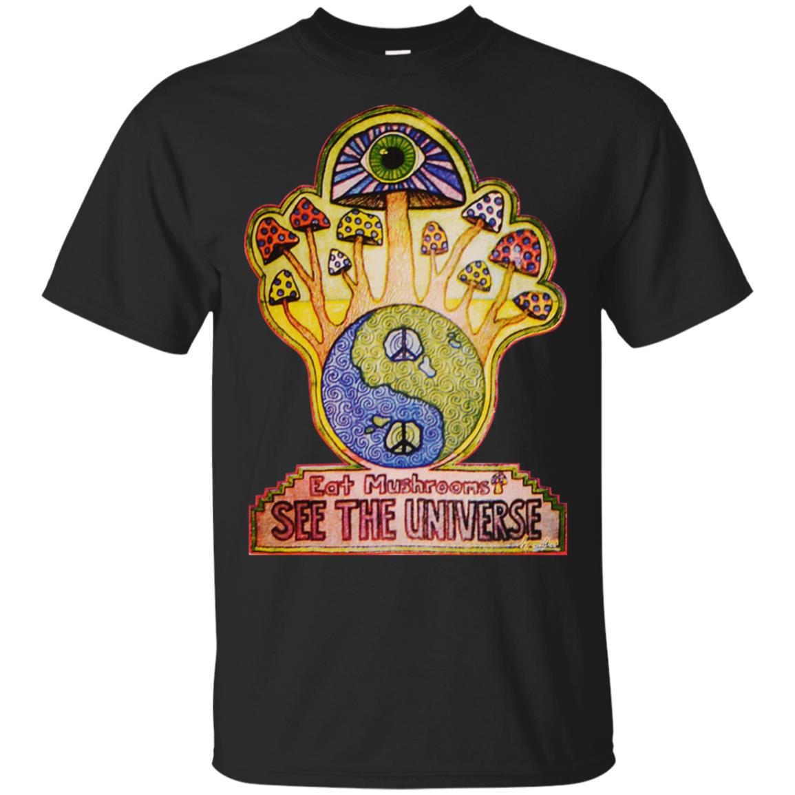 Hippie Eat Mushrooms See The Universe T-Shirts, Hoodie, Tank