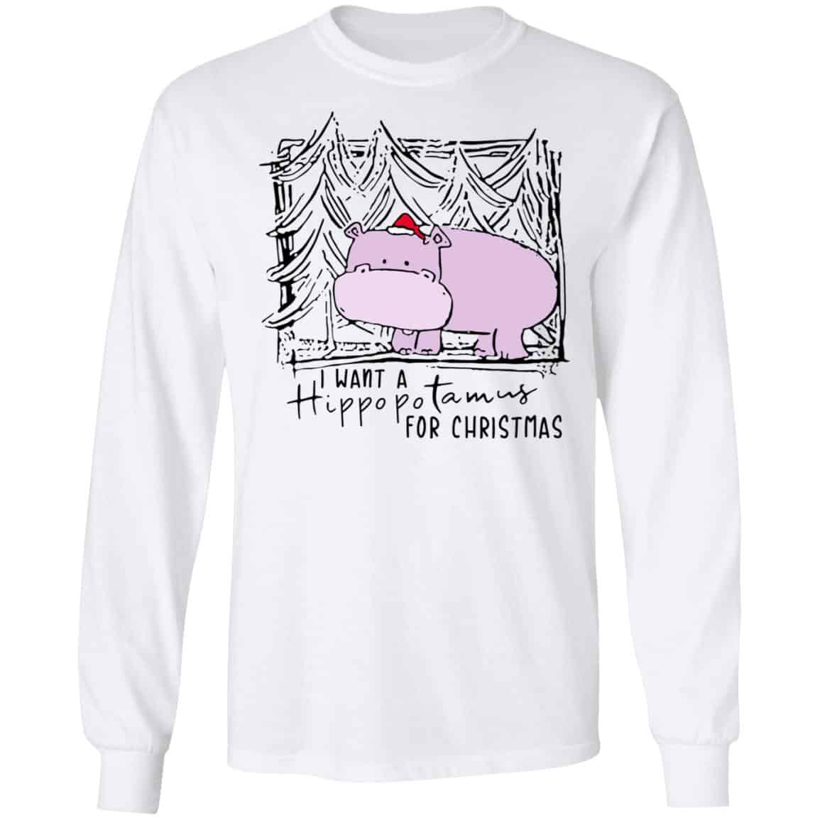 I Want A Hippopotamus For Christmas Shirt, Hoodie, Tank