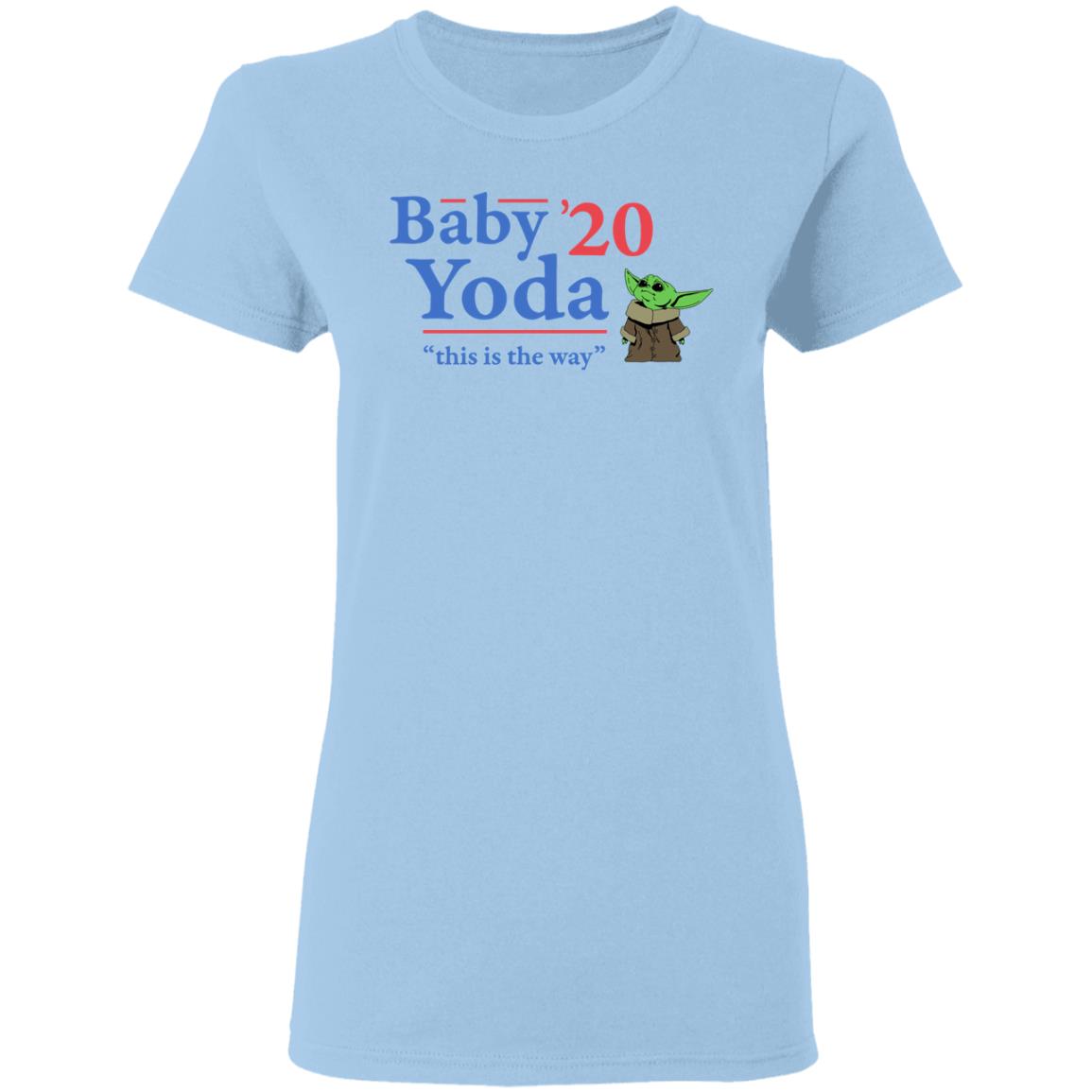 Baby Yoda 2020 This Is The Way Shirt, Hoodie, Tank