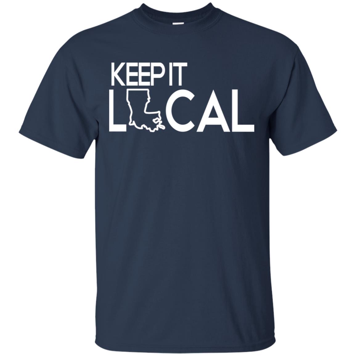 Keep It Local T-Shirts, Hoodie, Tank