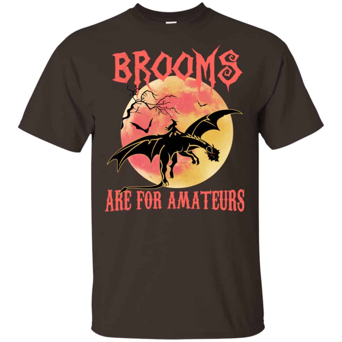 Brooms Are For Amateurs Shirt, Hoodie, Tank