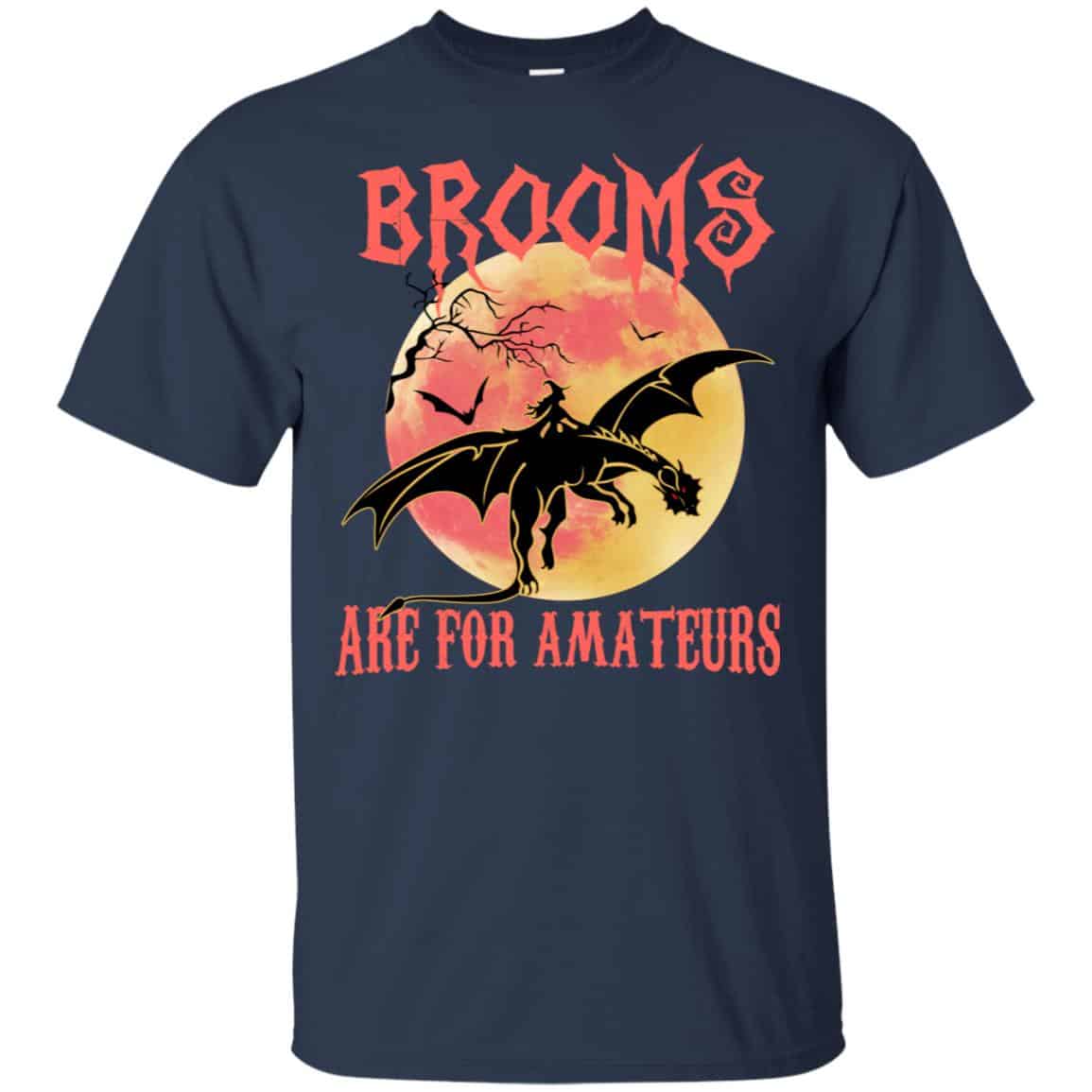 Brooms Are For Amateurs Shirt, Hoodie, Tank