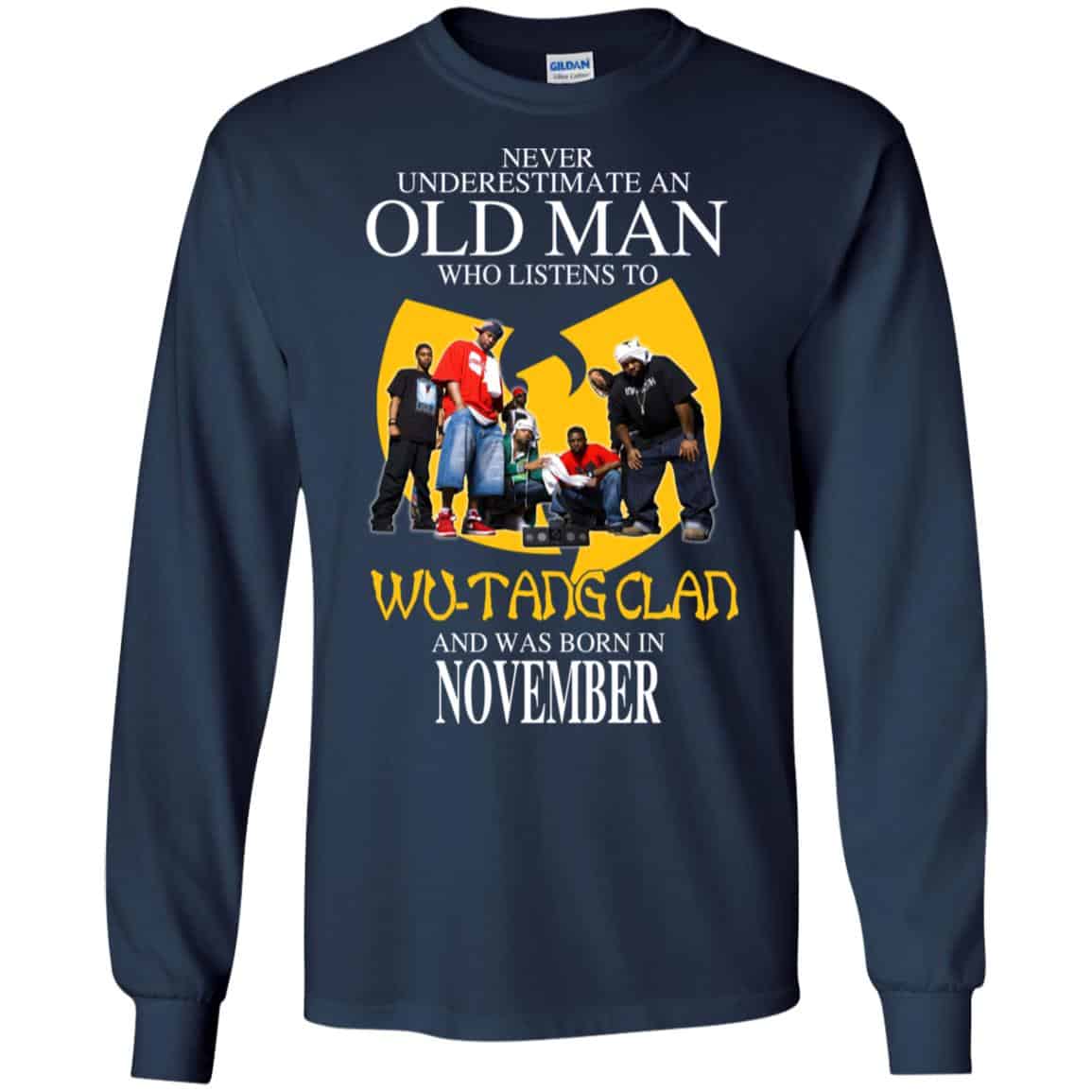 An Old Man Who Listens To Wu-Tang Clan And Was Born In November T-Shirts, Hoodie, Tank