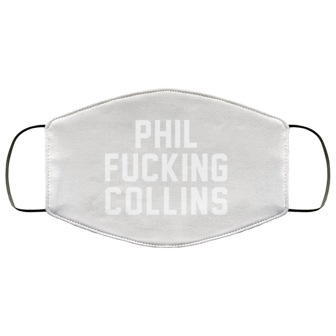 Phil Fucking Collns Face Mask