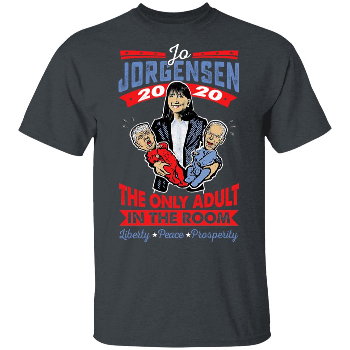 Jo Jorgensen 2020 The Only Adult In The Room Shirt, Hoodie, Tank