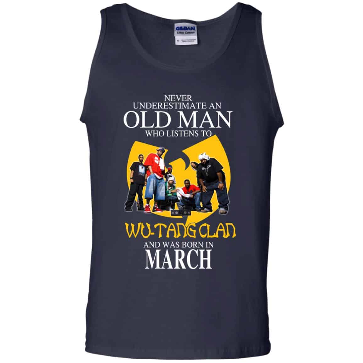 An Old Man Who Listens To Wu-Tang Clan And Was Born In March T-Shirts, Hoodie, Tank