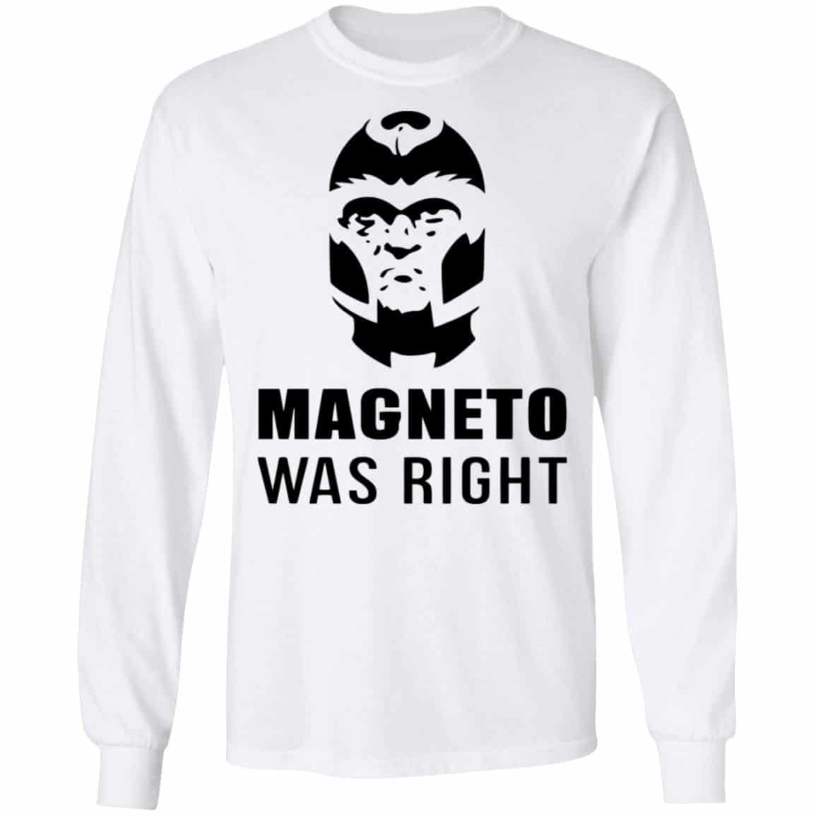 Magneto Was Right Shirt, Hoodie, Tank