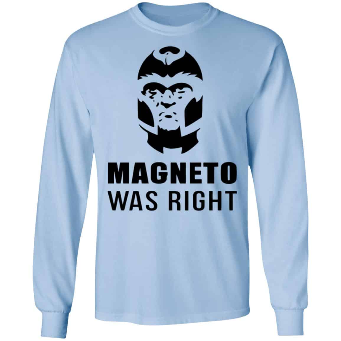 Magneto Was Right Shirt, Hoodie, Tank
